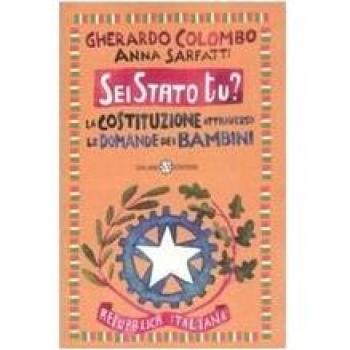 Sei Stato tu? La Costituzione attraverso le domande dei bambini