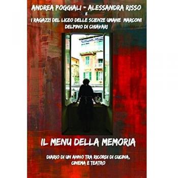 Il menu della memoria. Diario di un anno tra ricordi di cucina, cinema e teatro
