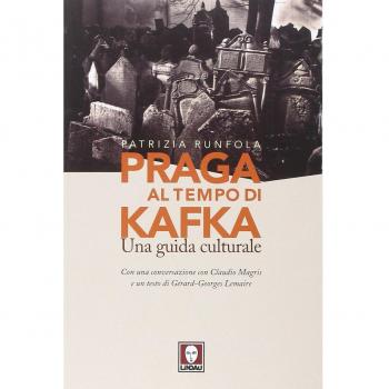 Praga al tempo di Kafka. Una guida culturale