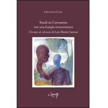 Studi su Cervantes con una frangia novecentesca (Tiempo de silencio di Luis Martin Santos)