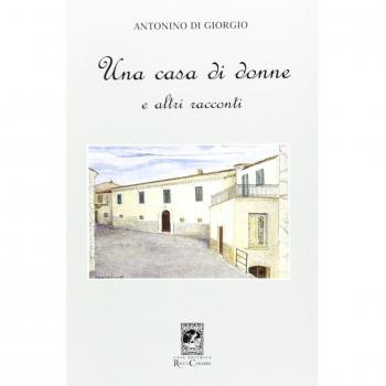 Una casa di donne e altri racconti
