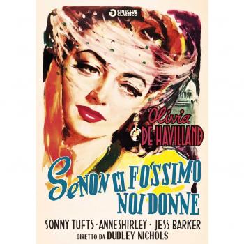 Se Non Ci Fossimo Noi Donne