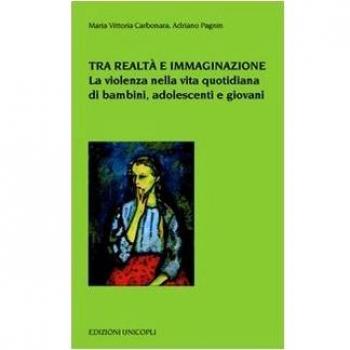 Tra realtà e immaginazione. La violenza nella vita quotidiana di bambini, adoelscenti e giovani
