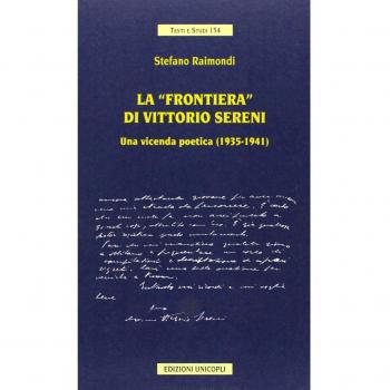 La frontiera di Vittorio Sereni. Una vicenda poetica (1935-1941)