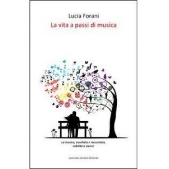La vita a passi di musica