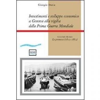 Investimenti e sviluppo economico a Genova alla vigilia della prima guerra mondiale