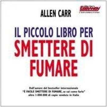Il Piccolo Libro per Smettere di Fumare