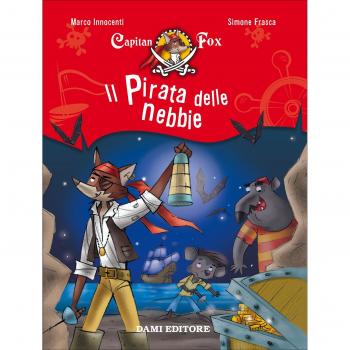 Il pirata delle nebbie. Capitan Fox (Vol. 1)