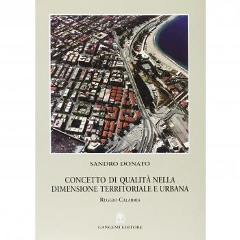 Concetto di qualità nella dimensione territoriale e urbana. Reggio Calabria