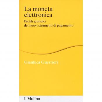 La moneta elettronica. Profili giuridici dei nuovi strumenti di pagamento