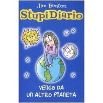 Vengo da un altro pianeta. StupiDiario