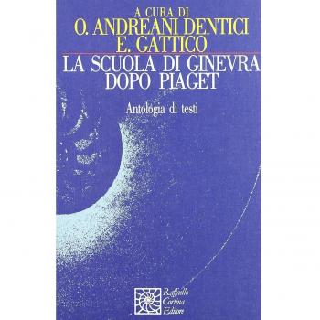 La scuola di Ginevra dopo Piaget