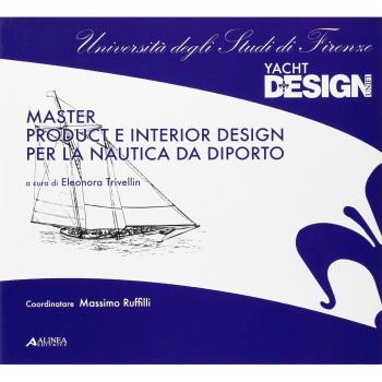 Master product e interior design per la nautica da diporto. Ediz. illustrata