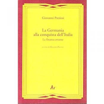 La Germania alla conquista dell'Italia. La finanza errante