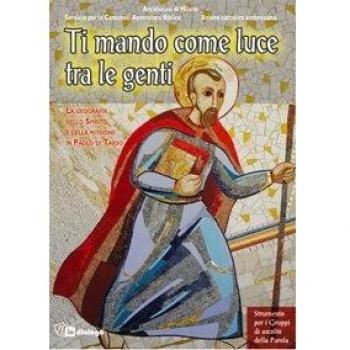 Ti mando come luce tra le genti. La geografia dello spirito e della missione in Paolo di Tarso