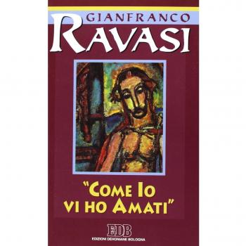 Come io vi ho amati. Ciclo di conferenze (Milano, Centro culturale S. Fedele)