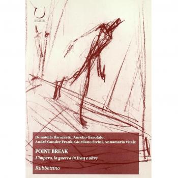 Point Break. L'impero, la guerra in Iraq e oltre