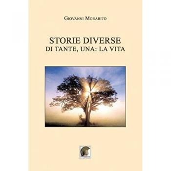 Storie diverse. Di tante, una: la vita