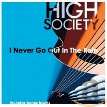 I Never Go Out in the Rain