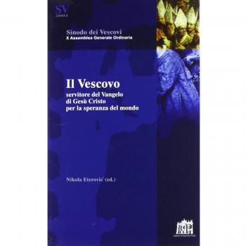 Il vescovo. Servitore del Vangelo di Gesù Cristo per la speranza del mondo