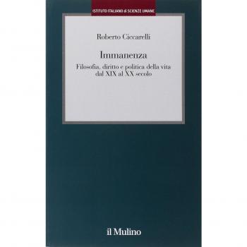 Immanenza. Filosofia, diritto e politica della vita dal XIX al XX secolo