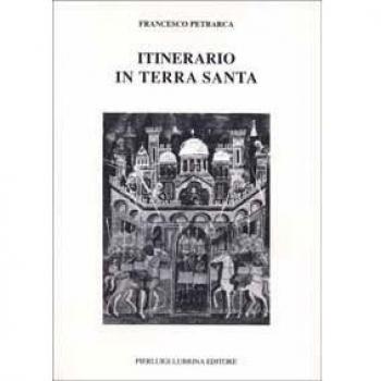 Itinerario in Terrasanta (1358). Testo latino a fronte