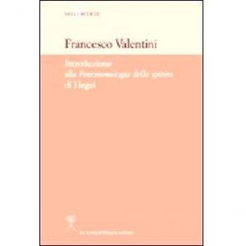 Introduzione alla «Fenomenologia dello Spirito» di Hegel