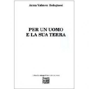 Per un uomo e la sua terra