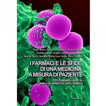 I farmaci e le sfide di una medicina a misura di paziente