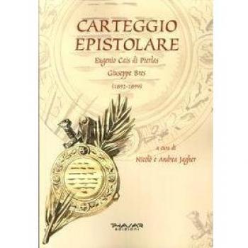Carteggio epistolare. Eugenio Cais di Pierlas. Giuseppe Bres (1892-1899)