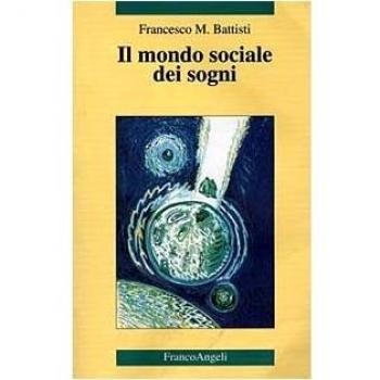 Il mondo sociale dei sogni