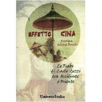 Effetto Cina. Le fiabe di Carlo Gozzi tra Occidente e Oriente