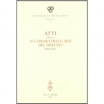Atti della Accademia delle arti del disegno (2009-2011)