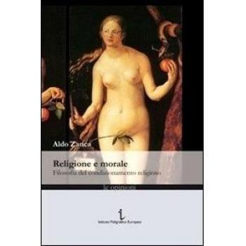 Religione e morale. Filosofia del condizionamento religioso