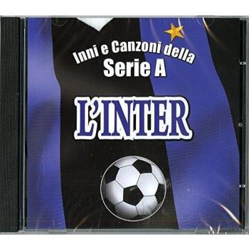 L'Inter Inni E Canzoni Della Serie A