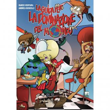 La Guida per la Dominazione del Mondo