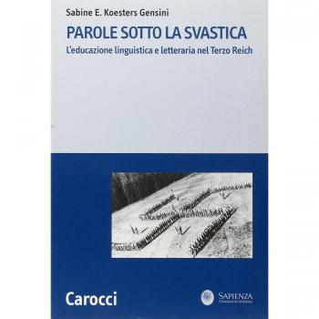 Parole sotto la svastica. L'educazione linguistica e letteraria nel Terzo Reich