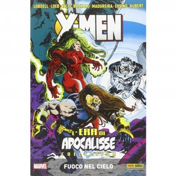 L'era di apocalisse collection. X-Men. Fuoco nel cielo (Vol. 3)