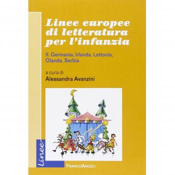 Linee europee di letteratura per l'infanzia. Germania, Irlanda, Lettonia, Olanda, Serbia (Vol. 2)