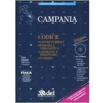 Campania. Lavori pubblici, edilizia e urbanistica, ambiente e territorio, turismo. Con CD-ROM