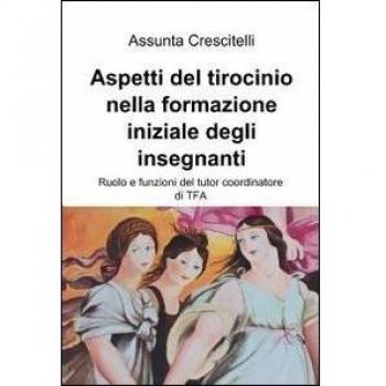 Aspetti del tirocinio nella formazione iniziale degli insegnanti
