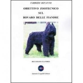 Obiettivo zootecnico sul Bovaro delle Fiandre. Bouvier des Flandres