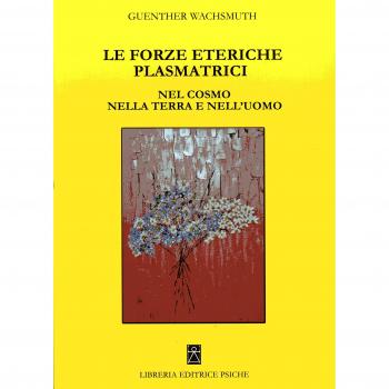 Le Forze Eteriche Plasmatrici