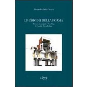 Le origini della forma. Il museo municipale a Den Haag di Hendrik Petrus Berlage