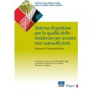 Sistema di gestione per la qualità delle residenze per anziani non autosufficienti