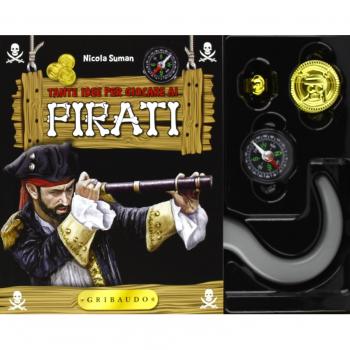 Tante idee per giocare ai pirati. Con gadget
