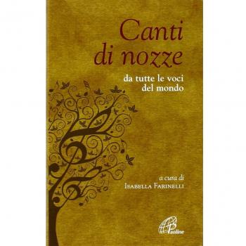 Canti di nozze. Da tutte le voci del mondo