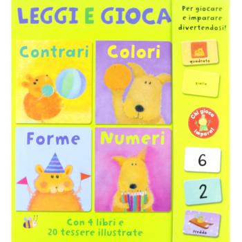 Contrari colori forme numeri. Leggi e gioca. Con gadget