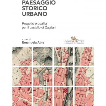 Paesaggio storico urbano. Progetto e qualità per il castello di Cagliari
