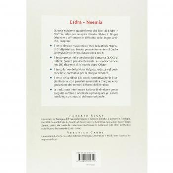 La Bibbia quadriforme. Neemia. Testo ebraico masoretico, versione greca dei Settanta, versione latina della Nova Vulgata, testo CEI 2008